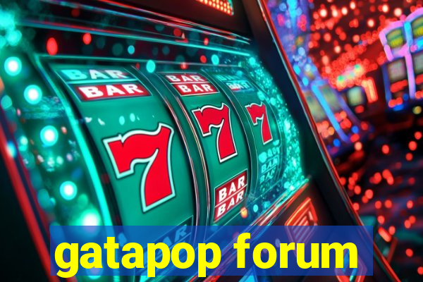 gatapop forum